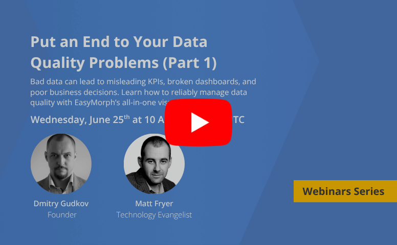 Webinar: Put an End to Your Data Quality Problems