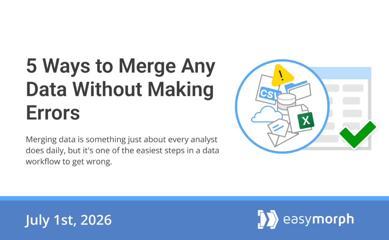 Webinar: 5 Ways to Merge Any Data Without Making Errors